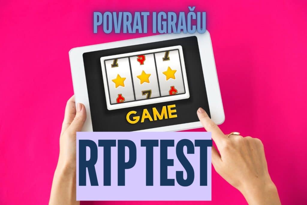 kako testirati RTP igre pre ulaganja novca